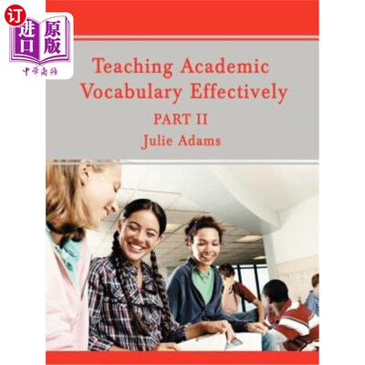 海外直订Teaching Academic Vocabulary Effectively: Part II 有效地教授学术词汇：第二部分