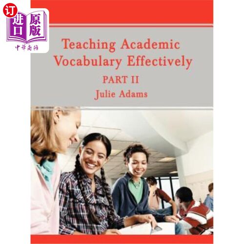 海外直订Teaching Academic Vocabulary Effectively: Part II 有效地教授学术词汇：第二部分