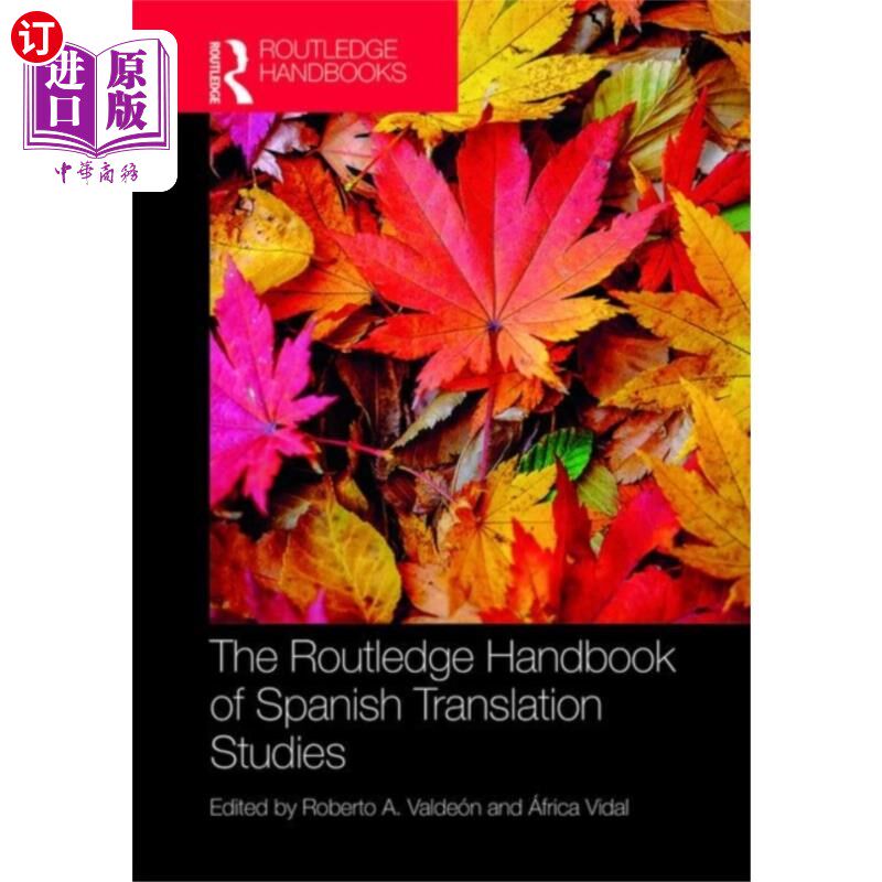 海外直订Routledge Handbook of Spanish Translation Studies 劳特利奇西班牙语翻译研究手册
