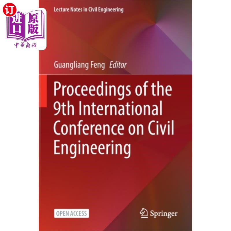 海外直订Proceedings of the 9th International Conference ... 第九届土木工程国际会议论文集