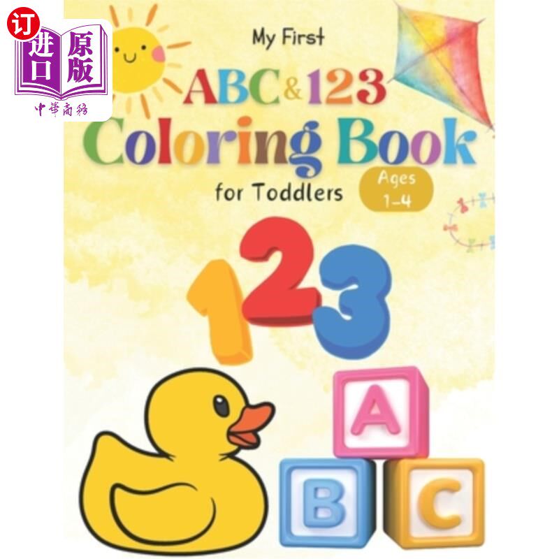海外直订My First ABC & 123 Coloring Book for Toddlers Ages 1-4: Simple, Fun Alphabets an 我的第一本ABC