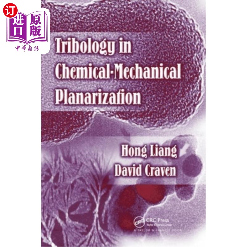 海外直订Tribology in Chemical-Mechanical Planarization 化学机械平面化中的摩擦学