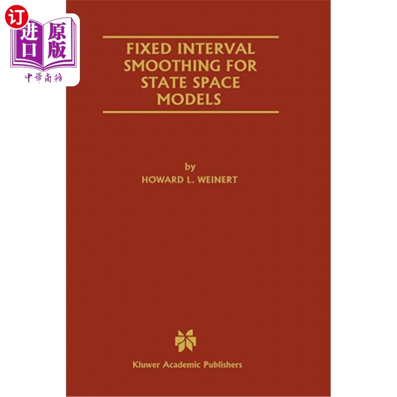 海外直订Fixed Interval Smoothing for State Space Models 状态空间模型的固定区间平滑