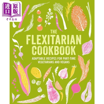弹性素食食谱 适合兼职素食者和纯素食者的食谱 The Flexitarian Cookbook 英文原版 Ryland Peters Small【中商原版】