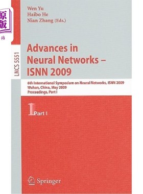 海外直订Advances in Neural Networks - ISNN 2009: 6th International Symposium on Neural N 神经研究进展:第六届神