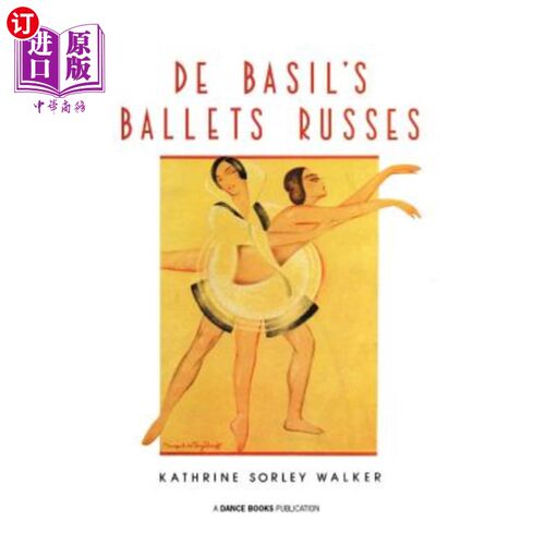 海外直订de Basil's Ballets Russes 巴兹尔芭蕾舞团