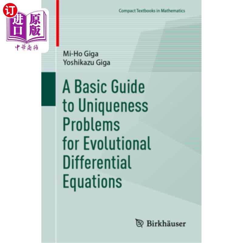 海外直订A Basic Guide to Uniqueness Problems for Evolutional Differential Equations 演化微分方程唯一性问题的基本指