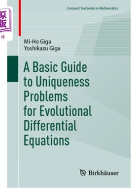 海外直订A Basic Guide to Uniqueness Problems for Evolutional Differential Equations 演化微分方程唯一性问题的基本指