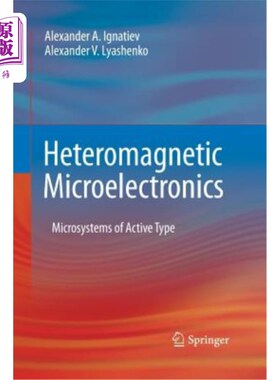 海外直订Heteromagnetic Microelectronics: Microsystems of Active Type 异磁微电子学:主动型微系统