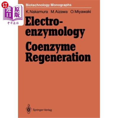 海外直订Electro-Enzymology Coenzyme Regeneration 电酶法辅酶再生