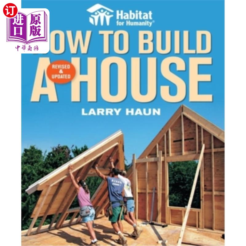 海外直订Habitat for Humanity How to Build a House: How to Build a House 人类的栖息地如何建造一座房子：如何建造一座