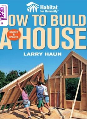 海外直订Habitat for Humanity How to Build a House: How to Build a House 人类的栖息地如何建造一座房子：如何建造一座