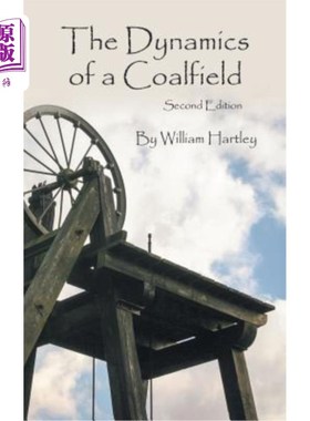 海外直订The Dynamics of a Coalfield (Second Edition) 煤田动力学(第二版)