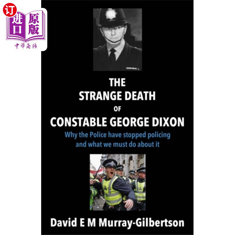海外直订Strange Death of Constable George Dixon 乔治·迪克森警官的离奇死亡