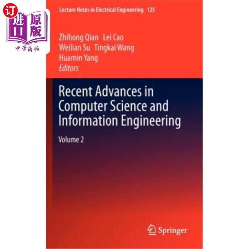 海外直订Recent Advances in Computer Science and Information Engineering: Volume 2 计算机科学和信息工程的最新进展：第2卷