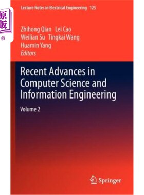 海外直订Recent Advances in Computer Science and Information Engineering: Volume 2 计算机科学和信息工程的最新进展：第2卷