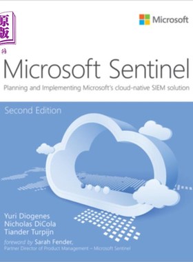 海外直订Microsoft Azure Sentinel: Planning and Implementing Microsoft's Cloud-Native Sie Microsoft
