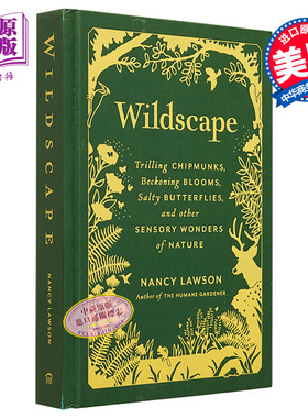 现货 野景 大自然的奇观 英文原版  Wildscape Sensory Wonders of Nature Nancy Lawson Nancy Lawson 动植物【中商原版】
