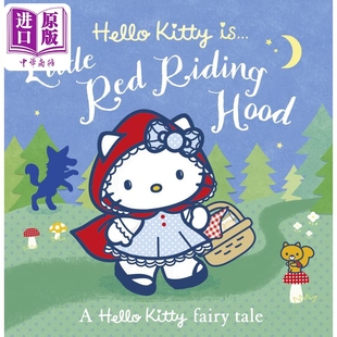 凯蒂猫是小红帽 Hello Kitty is Little Red Riding Hood 英文原版 儿童卡通动画 经典童话故事 进口绘本童书【中商原版】