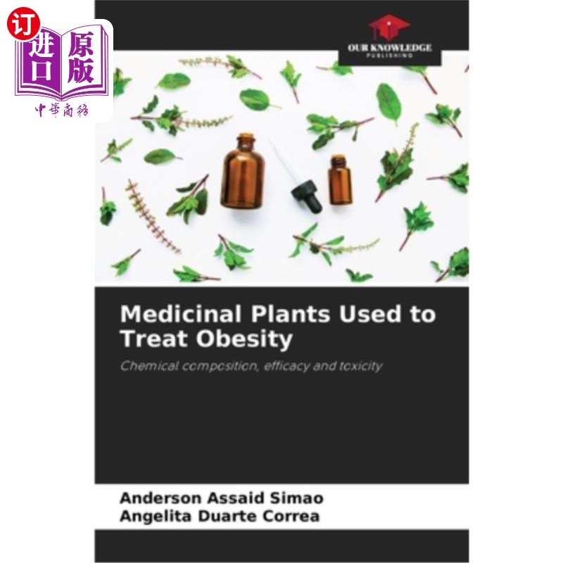 海外直订Medicinal Plants Used to Treat Obesity 用于治疗肥胖的药用植物
