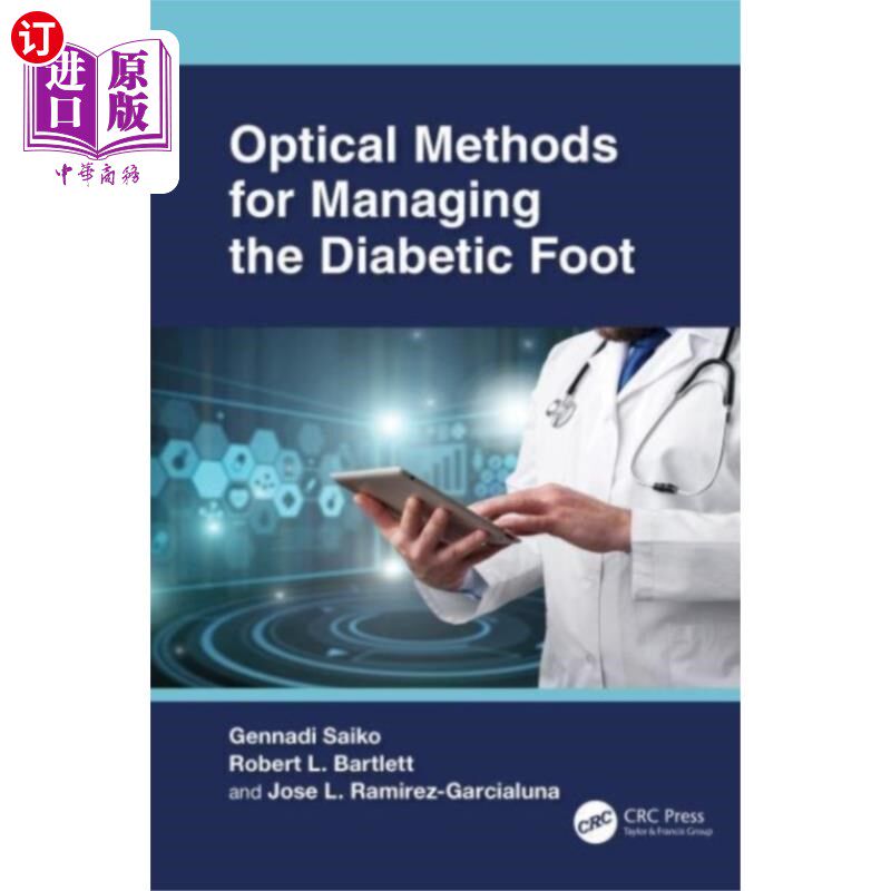 海外直订医药图书Optical Methods for Managing the Diabetic Foot 治疗糖尿病足的光学方法