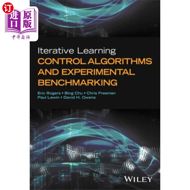 海外直订Iterative Learning Control Algorithms and Experimental Benchmarking 迭代学习控制算法与实验基准测试