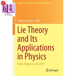 Physics 2019 and June Bulgaria Varna Applications Its Theory 海外直订Lie