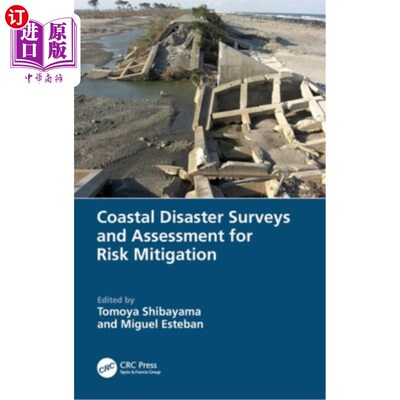 海外直订Coastal Disaster Surveys and Assessment for Risk Mitigation 减轻风险的沿海灾害调查和评估