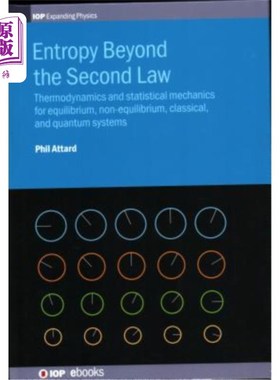 海外直订Entropy Beyond the Second Law: Thermodynamics and statistical mechanics for equi 第二定律之外的熵:平衡、非