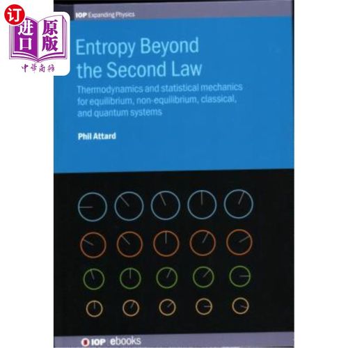 海外直订Entropy Beyond the Second Law: Thermodynamics and statistical mechanics for equi 第二定律之外的熵:平衡、非