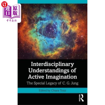 海外直订Interdisciplinary Understandings of Active Imagi... 积极想象力的跨学科理解