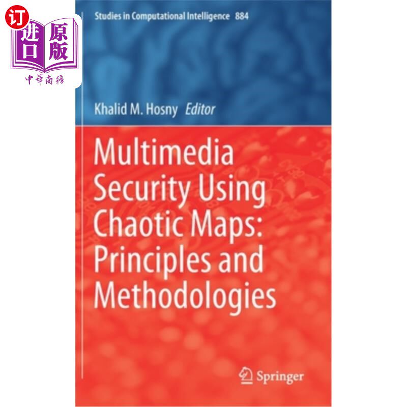 海外直订Multimedia Security Using Chaotic Maps: Principles and Methodologies 使用混沌映射的多媒体安全:原理和方法