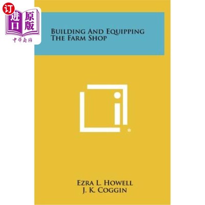 海外直订Building and Equipping the Farm Shop 建造和装备农场商店