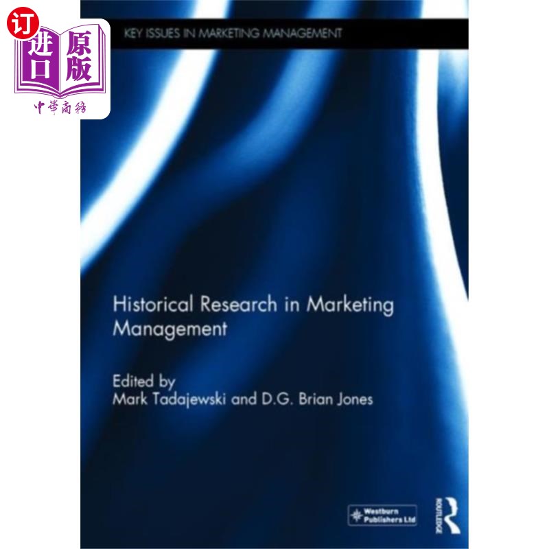 海外直订Historical Research in Marketing Management 市场营销管理的历史研究