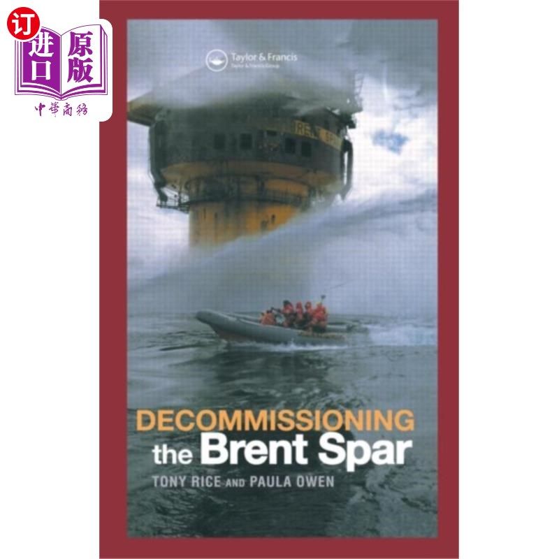 海外直订Decommissioning the Brent Spar Brent Spar的退役