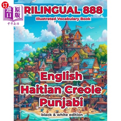 海外直订Trilingual 888 English Haitian Creole Punjabi Illustrated Vocabulary Book: Help  三语888英语海地克里奥尔语