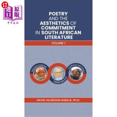 海外直订Poetry and the Aesthetics of Commitment in South African Literature 诗歌与南非文学中的承诺美学