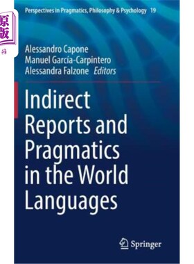 海外直订Indirect Reports and Pragmatics in the World Languages 世界语言中的间接报道与语用学