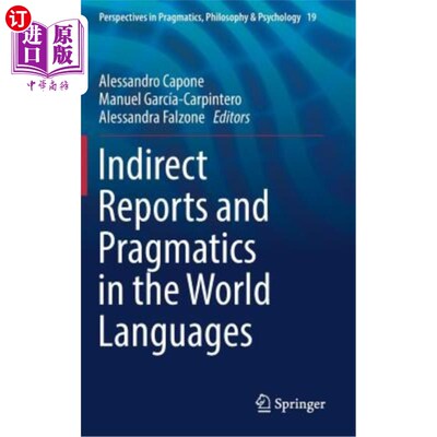 海外直订Indirect Reports and Pragmatics in the World Languages 世界语言中的间接报道与语用学