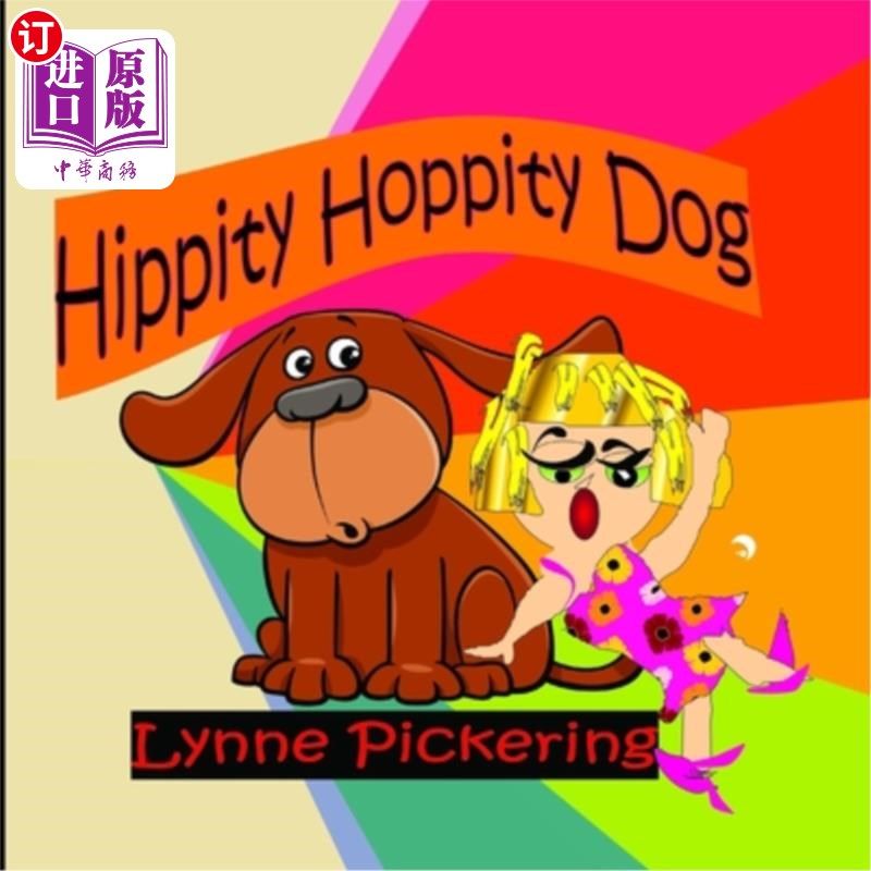 海外直订Hippity Hoppity Dog: He was a big scared puppy. 嬉皮狗：它是一只大而害怕的小狗。