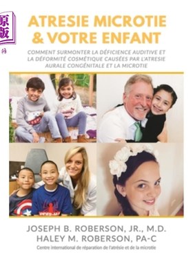 海外直订医药图书Atrésie Microtie et Votre Enfant: Comment Surmonter la Déficience Auditive et la AtResi