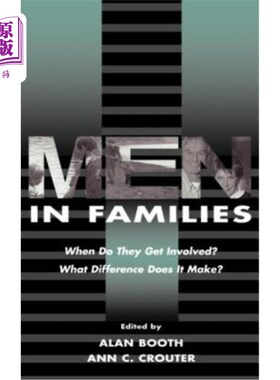 海外直订Men in Families: When Do They Get Involved? What Difference Does It Make? 家庭中的男人:他们什么时候介入?这
