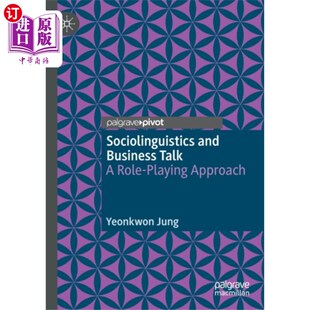 Talk Business 社会语言学和商务谈话 and 海外直订Sociolinguistics