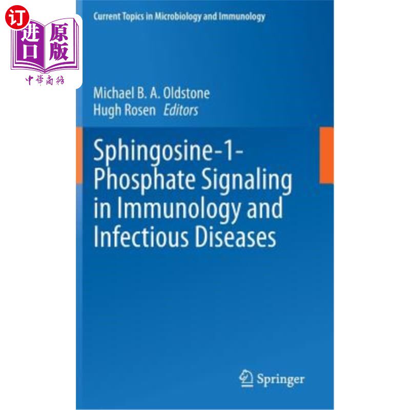 海外直订医药图书Sphingosine-1-Phosphate Signaling in Immunology and Infectious Diseases 鞘氨醇-1-磷酸在免疫学和传染