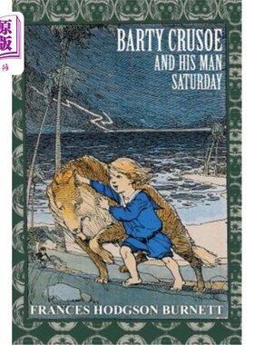 海外直订Barty Crusoe and His Man Saturday 巴蒂·克鲁索和他的手下星期六