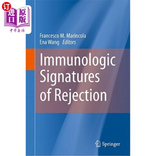 海外直订医药图书Immunologic Signatures of Rejection 排斥反应的免疫学特征