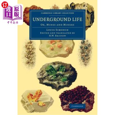 海外直订Underground Life: Or, Mines and Miners 地下生活：或者，矿山和矿工