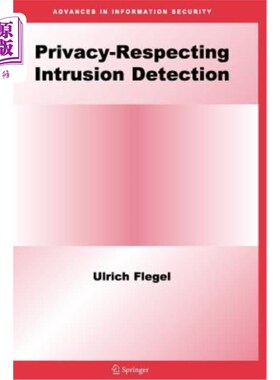 海外直订Privacy-Respecting Intrusion Detection 隐私保护入侵检测