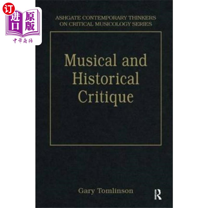 海外直订Music and Historical Critique 音乐与历史批判