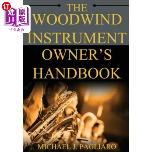 海外直订The Woodwind Instrument Owner's Handbook 木管乐器用户手册